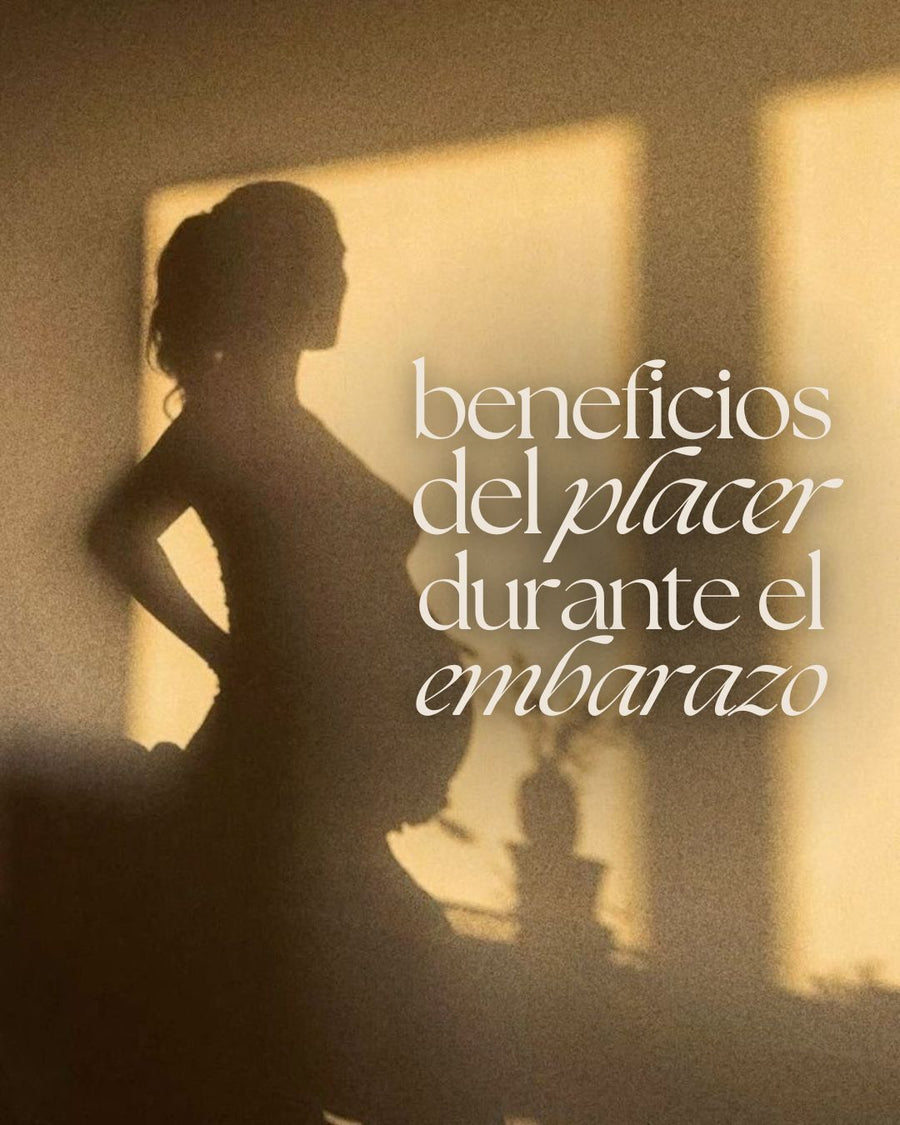 Placer, cuerpo y conexión durante la maternidad